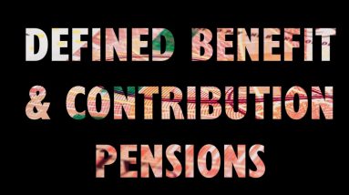 Too Embarrassed To Ask: the difference between defined benefit & defined contribution pensions