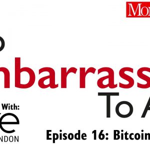 Too Embarrassed To Ask: what is bitcoin?